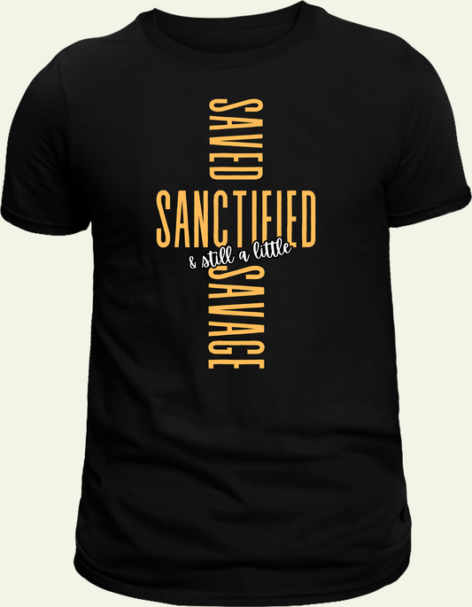 Saved, Sanctified, & still a little Savage