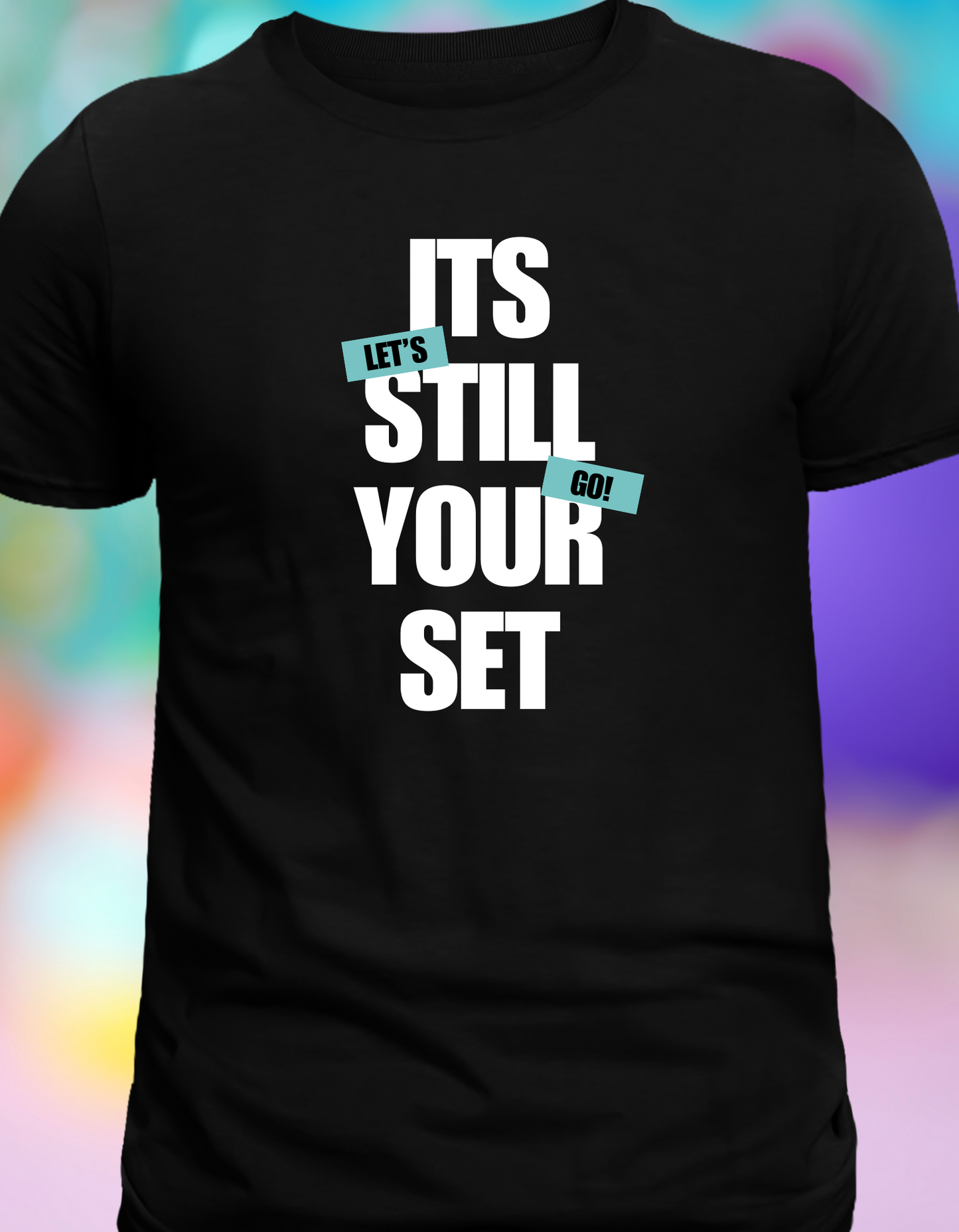 It's Sill Your Set